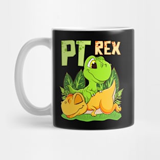 PT Rex Massage Funny Dinosaur Physical Therapist Gift Idea Mug